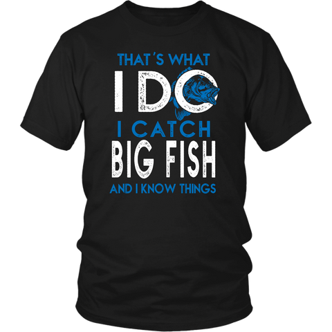 I Catch Big Fish n I know Things