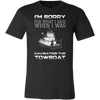 Image of I'm Sorry For What I Said When I Was Navigating The Towboat - Captain T-Shirt