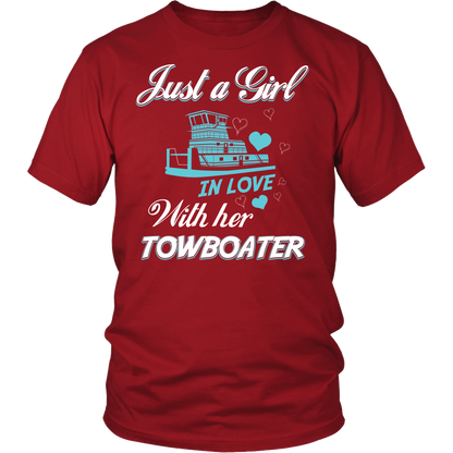 Just A Girl In Love With Her Towboater - River Life Apparel