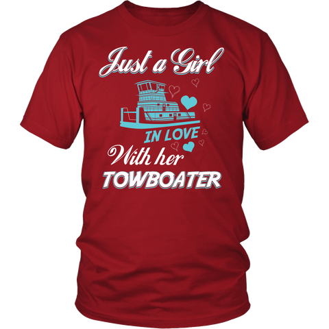 Just A Girl In Love With Her Towboater - River Life Apparel