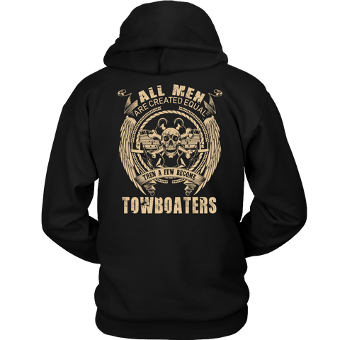 A Few Become Towboaters Hoodie - River Life Shirts For Fearless Towboater Men