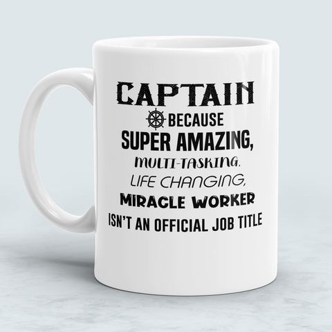 Captain Gift - Miracle Worker Mug - Towboat Gift