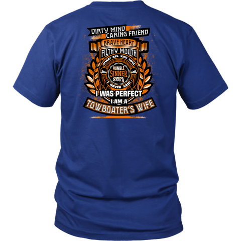 Dirty Mind! Caring Friend! Towboater's Wife Tshirt - Gift For Towboater's Wife