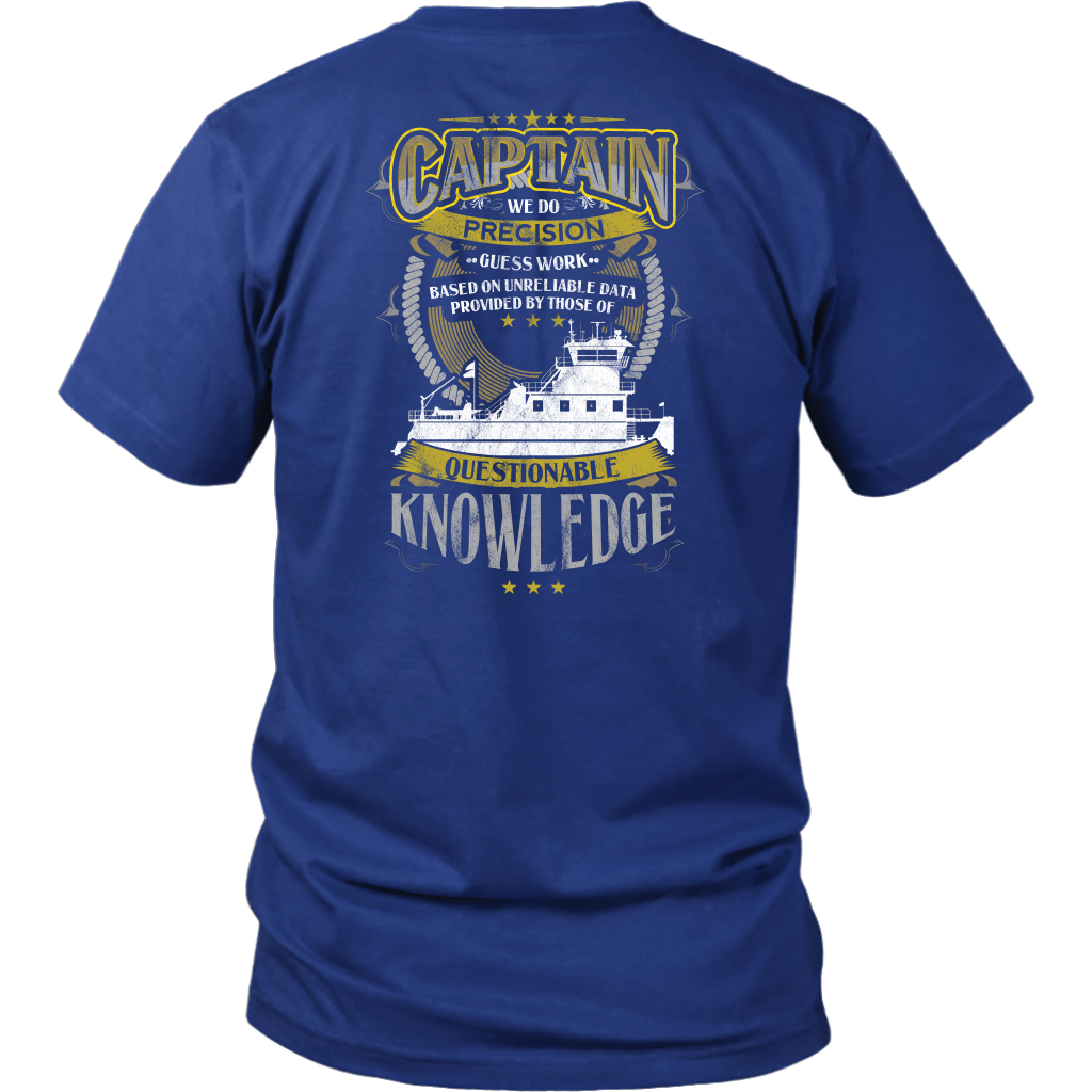 Funny We Do Precision Guess Work Towboat Captain T-Shirt