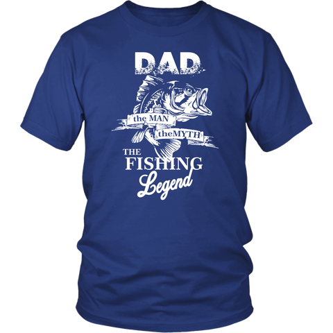Dad! The Man! The Myth! The Fishing Legend - Towboater Shirt For Fishing Legends