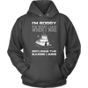 Image of I'm Sorry For What I Said When I Was Securing The Barge Lines - Funny Tankerman T-Shirt