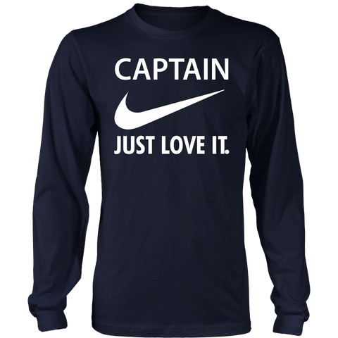 Captain - Just Love IT - Towboater Apparel  - Gift For Towboaters.