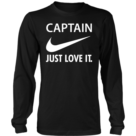 Captain - Just Love IT - Towboater Apparel  - Gift For Towboaters.