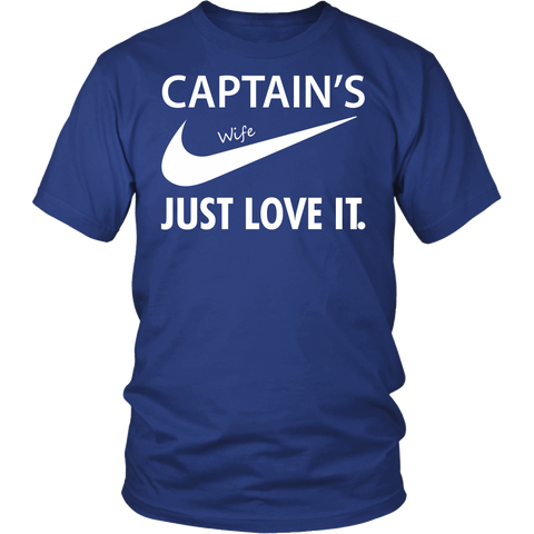 Captain's Wife - Just Love IT - Towboater Apparel - Gift For Captain's Wife