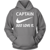 Image of Captain - Just Love IT - Towboater Apparel  - Gift For Towboaters.