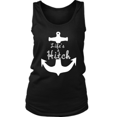 Life's A Hitch - Tank Top