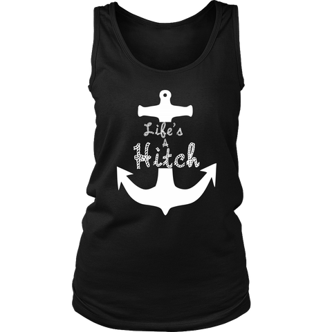 Life's A Hitch Towboater Anchor Tank Top