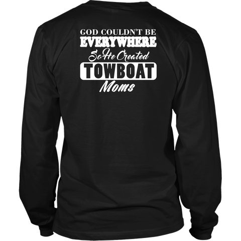 God Created Towboat Moms - River Life Apparel - Gift For Towboat Moms