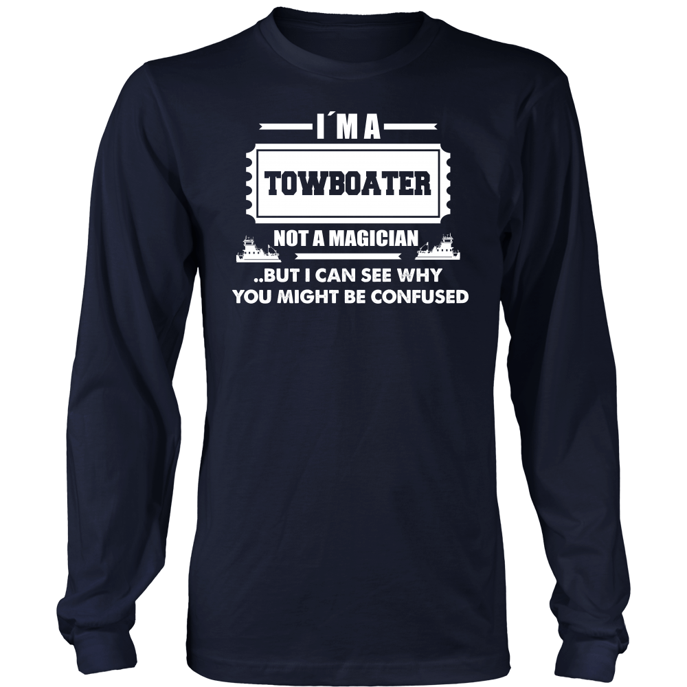 Towboater! Not a Magician!  - River Life Apparel