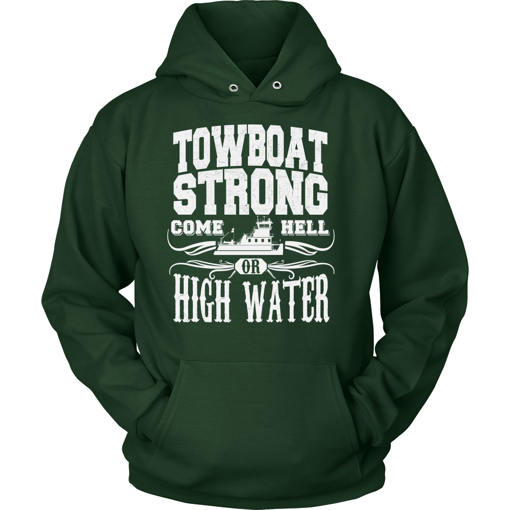 Towboat Strong! Come HELL or High Water Tee