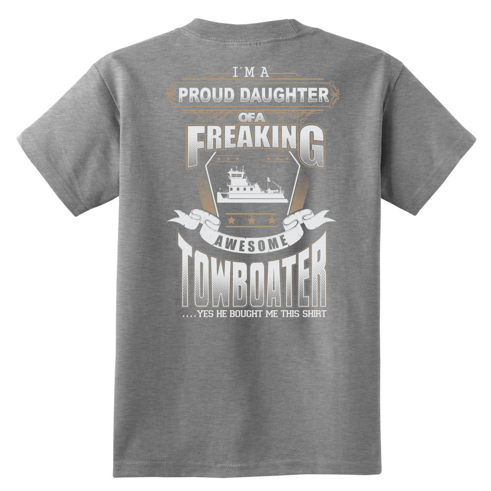 Proud Daughter of a Towboater T-Shirt