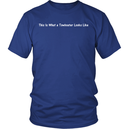 This Is What a Towboater Looks Like T-Shirt