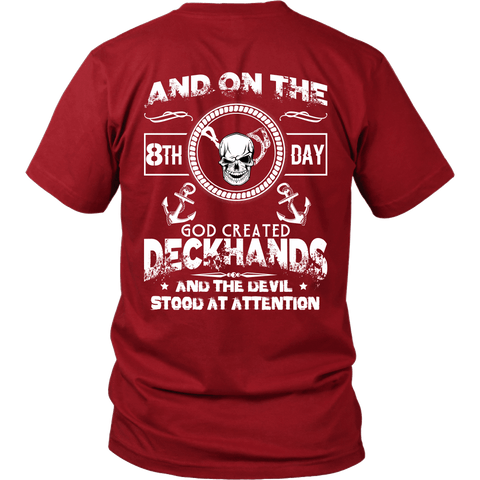 Sarcastic Funny Deckhand's Shirt - On The 8th Day