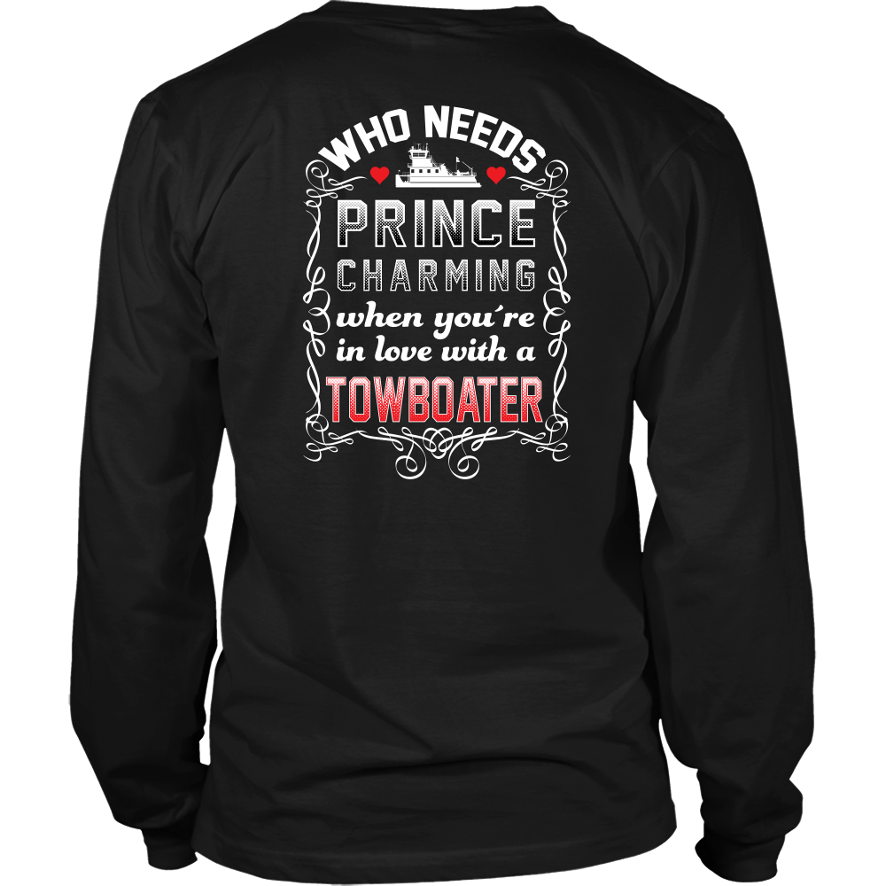 Who Needs Prince Charming Towboater Spouse T-Shirt