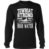 Image of Towboat Strong! Come HELL or High Water Tee