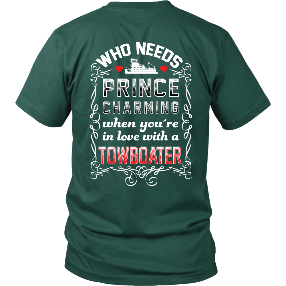 Who Needs Prince Charming Towboater Spouse T-Shirt