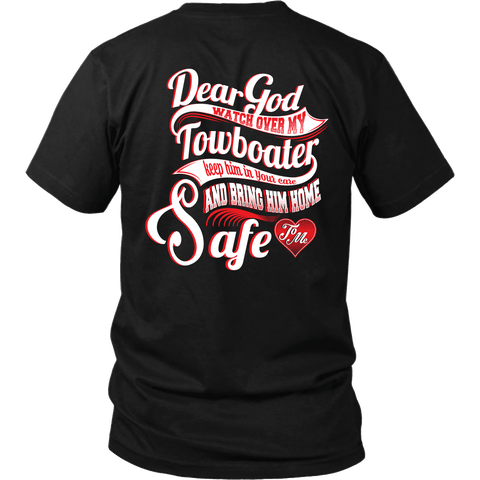 Dear God Watch Over My Towboater - River Life T-Shirt