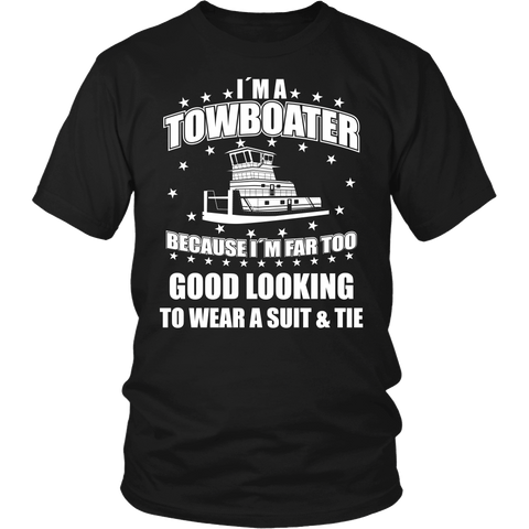 I'M A Towboater - Funny Tees