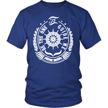 Guide Me ! But Never Hold Me Down ! - Towboater T-Shirt