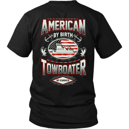 American By Birth - Towboater By Choice T-Shirt