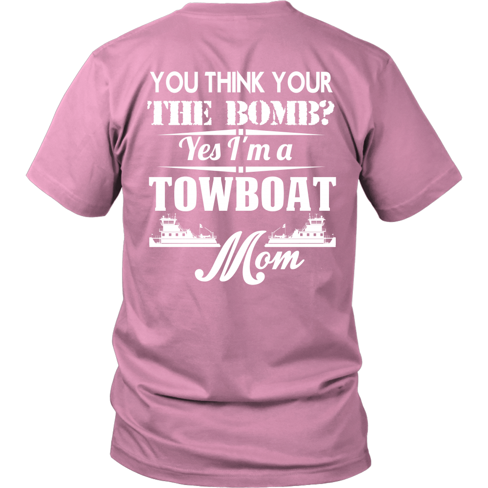 Towboat Mom Is The Bomb - River Life Apparel