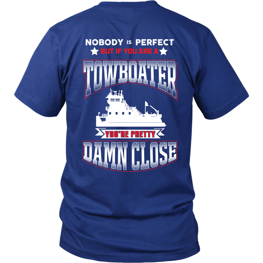 Nobody Is Perfect - Towboater T-Shirt