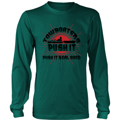 Towboaters Push It Real Good T-Shirt