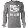 Image of Towboat Strong! Come HELL or High Water Tee