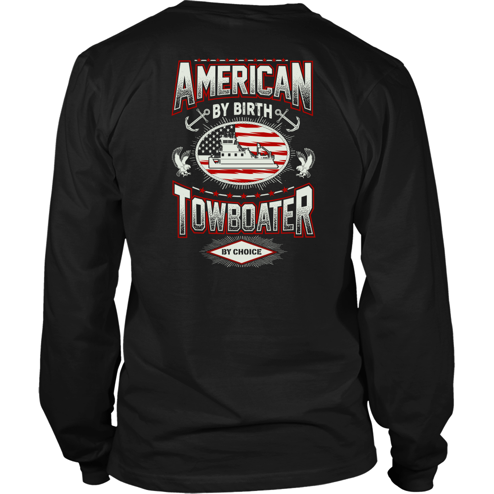 American By Birth - Towboater By Choice T-Shirt