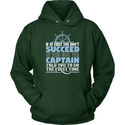 Funny Captain Tshirt - Do What Your Captain Told You To Do..