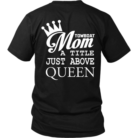 Towboat Mom A Title Just Above Queen