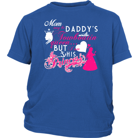 Daddy's Towboat Princess -Towboater Apparel - Gift For Towboater Princess