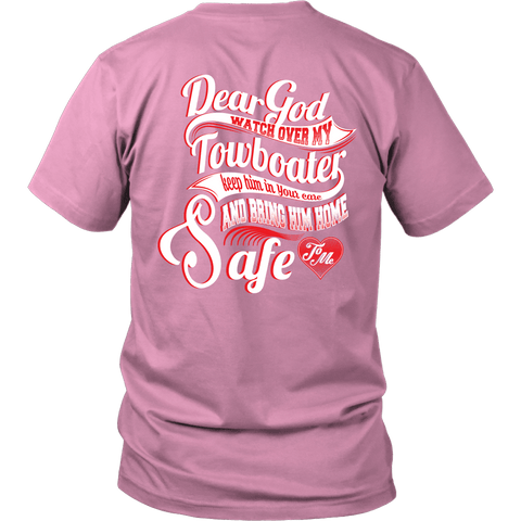 Dear God Watch Over My Towboater - River Life Shirt For Towboater
