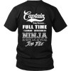 Image of Captain Full Time Ninja - Towboater Shirt - Gift For Towboater
