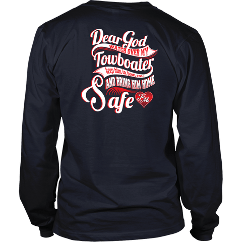 Dear God Watch Over My Towboater - River Life Shirt For Towboater