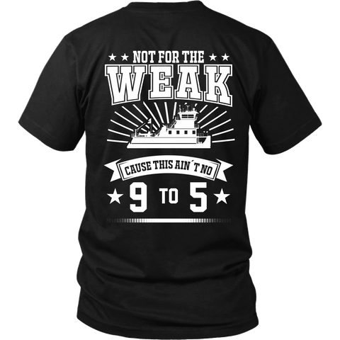 Not For The Weak