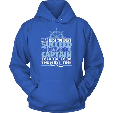 Funny Captain Tshirt - Do What Your Captain Told You To Do..