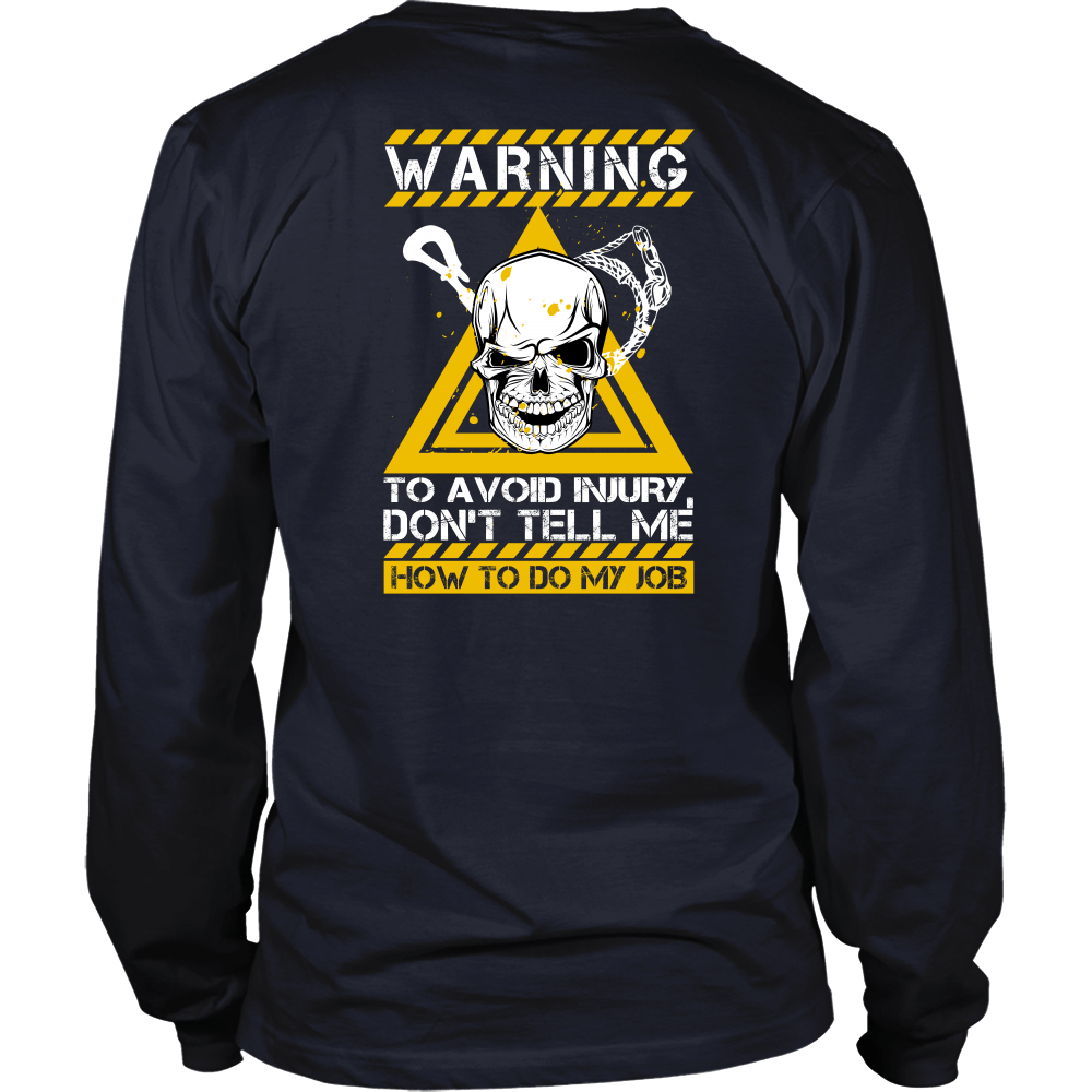 Don't Tell Me How To Do My Job - Funny Towboater Deckhand Shirt