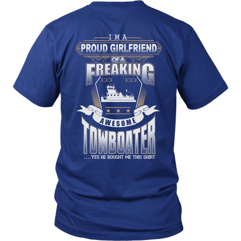 Proud Girlfriend of a Towboater T-Shirt