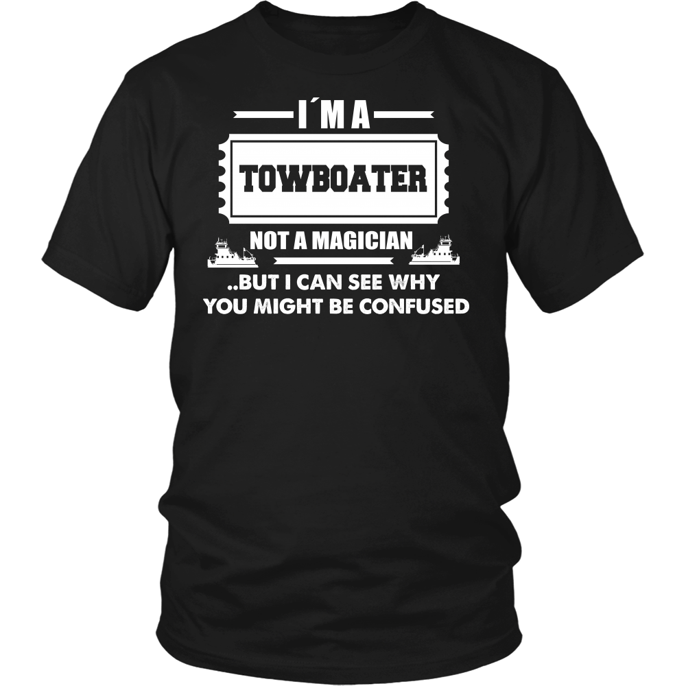 Towboater! Not a Magician!  - River Life Apparel