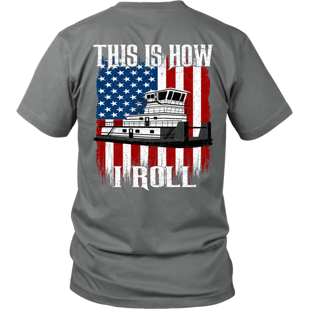 This Is How Towboaters Roll - River Rat T-Shirt