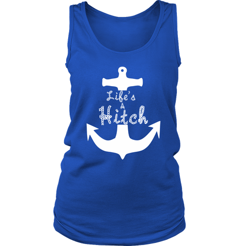 Life's A Hitch Towboater Anchor Tank Top
