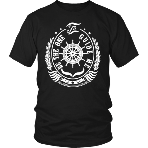 Guide Me ! But Never Hold Me Down ! - Towboater Shirt -  Gift For Towboaters