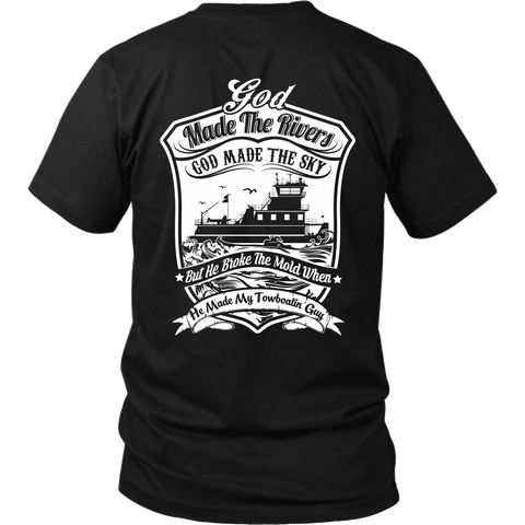 God Broke The Mold - Towboater T-shirt  - Gift For Towboaters