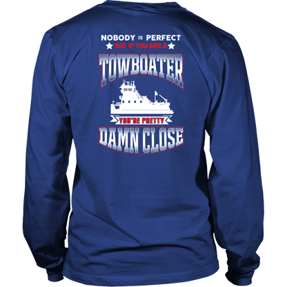 Nobody Is Perfect - Towboater T-Shirt